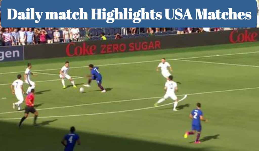 Highlights of USA Match 1 Highlights of USA Match