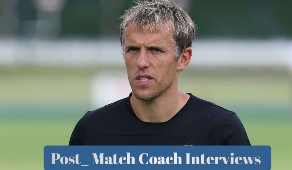 Post-Match Coach Interviews 2 Post-Match Coach