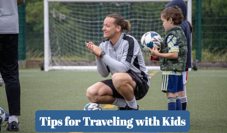 Tips for Traveling with Kids