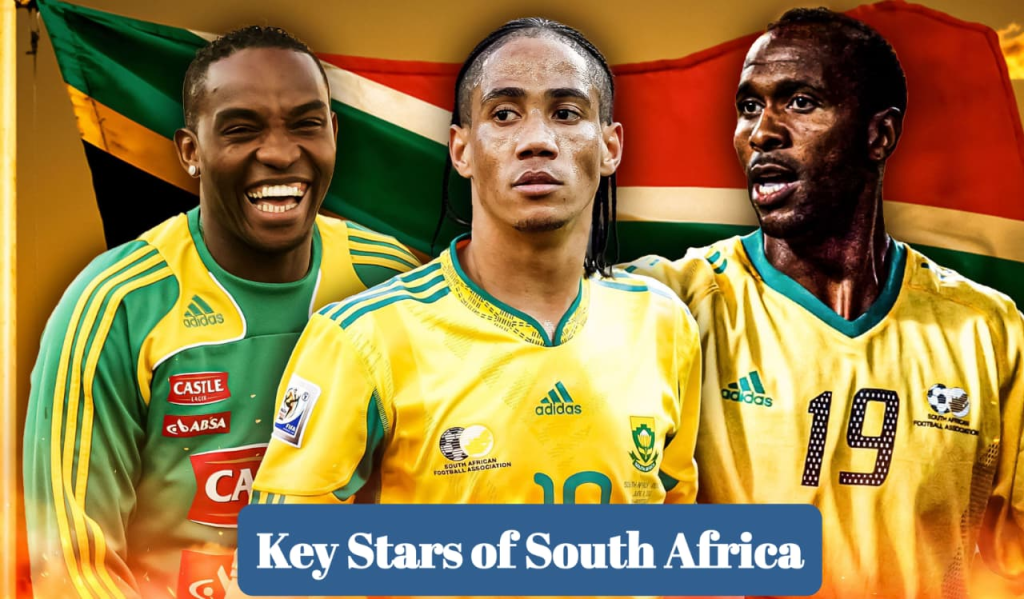 Key Stars of South Africa National Football Team